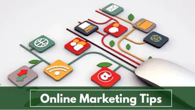 Top 6 Online Marketing Tips that Small Businesses can Leverage Today