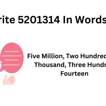 How to Write 5201314 in English Words or Spelling