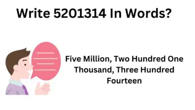 How to Write 5201314 in English Words or Spelling