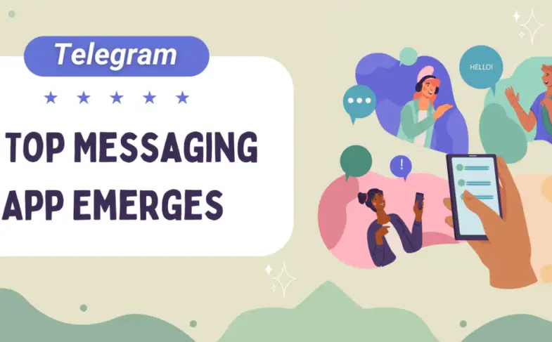 Telegram: A Top Messaging App Emerges