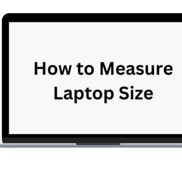 How to Measure Laptop Size: A Beginner Guide