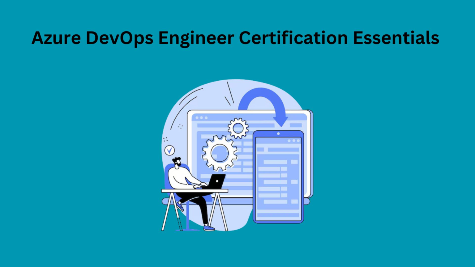 Azure DevOps Engineer Certification Essentials - TFOT