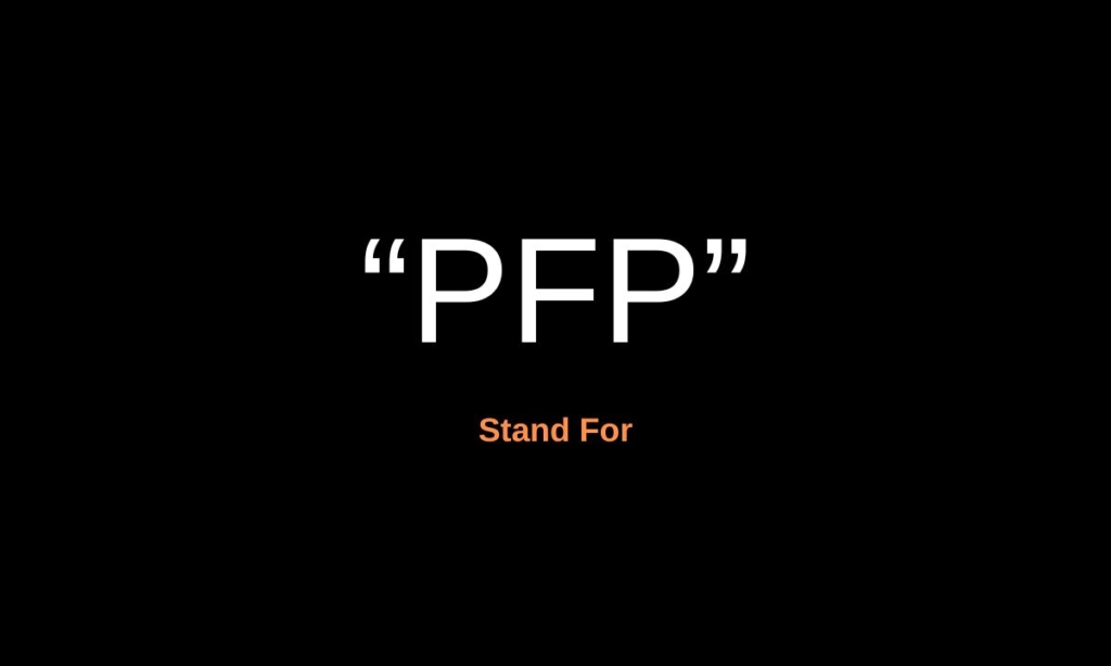 PFP stand for